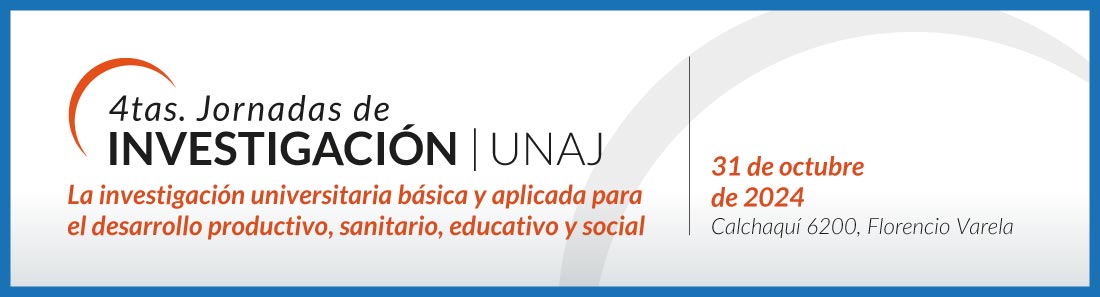 4tas Jornadas de Investigación UNAJ | 31 de octubre de 2024