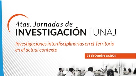 4tas Jornadas De Investigación De La UNAJ